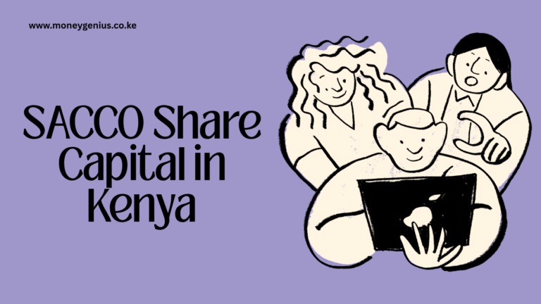 SACCO Share Capital in Kenya: Minimum Shares & How They Work