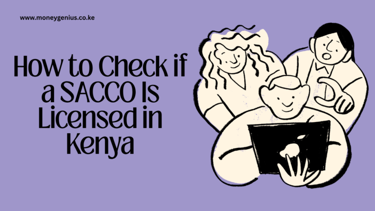 How to Check if a SACCO Is Licensed in Kenya