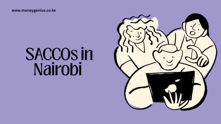 SACCOs in Nairobi 2026: Full List, How to Pick a Reliable One, and How Loans Work