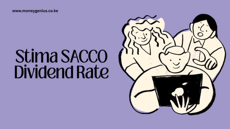 Stima SACCO Dividend Rate: 2026 Payout, How It’s Calculated and How to Get Yours