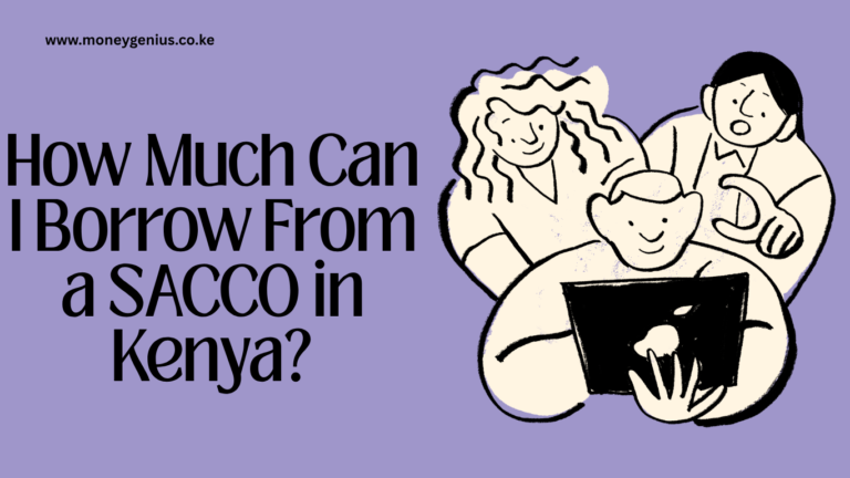 How Much Can I Borrow From a SACCO in Kenya? Loan Multiplier Explained