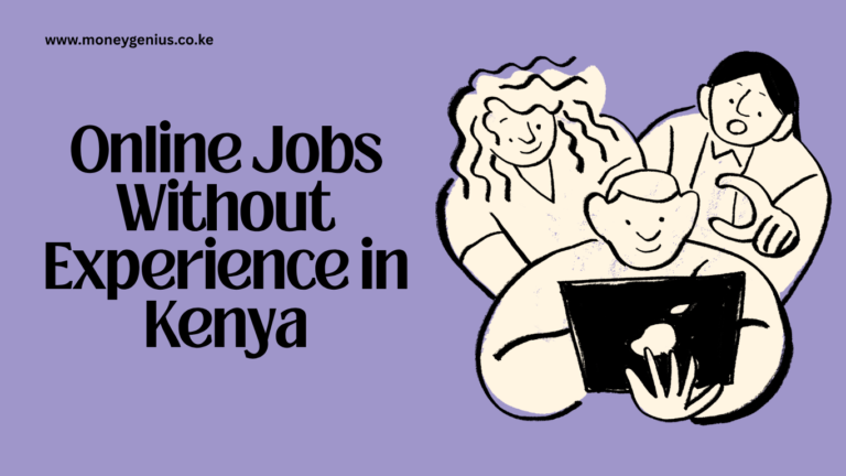 Online Jobs Without Experience in Kenya (2026): Real Beginner Options