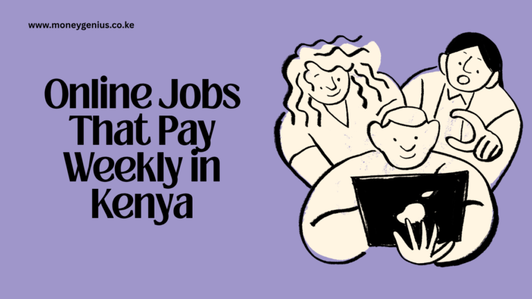 Online Jobs That Pay Weekly in Kenya (2026): Platforms That Actually Do