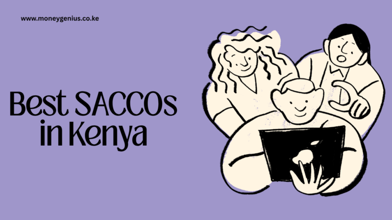 Best SACCOs in Kenya: How to Choose a Reliable One (2026 Guide)